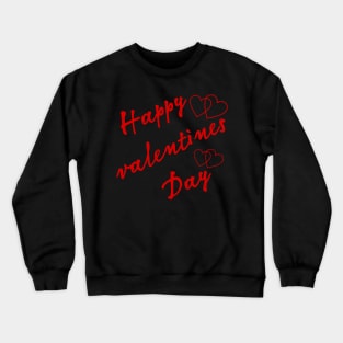 Valentines day Crewneck Sweatshirt